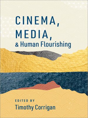 cover image of Cinema, Media, and Human Flourishing